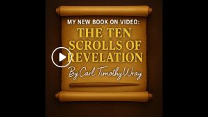 The Ten Scrolls Of Revelation