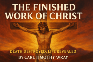 The Finished Work Of Christ