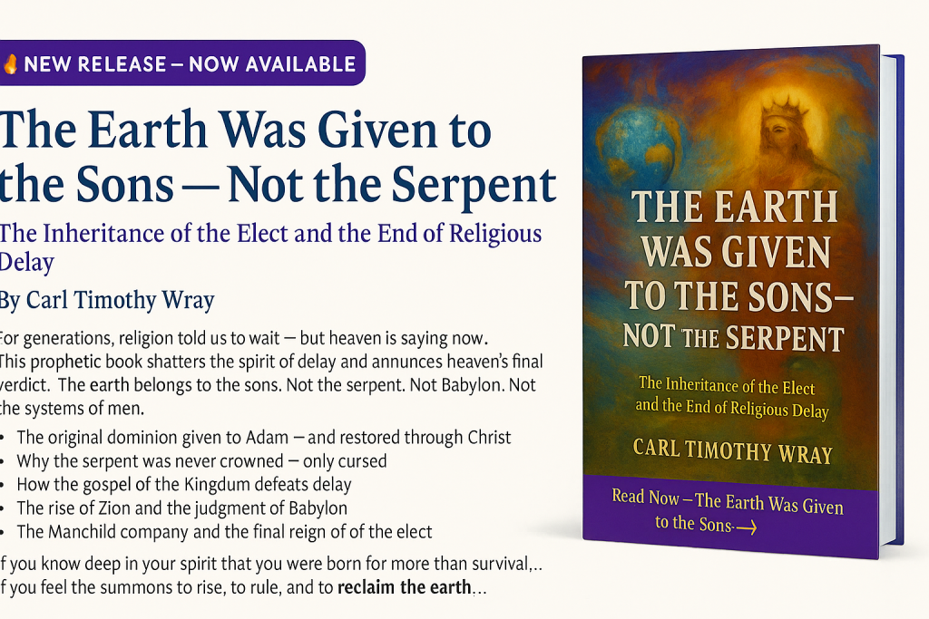 The Revelation of Jesus Christ: The Earth Was Given to the Sons Of God— Not the Serpent