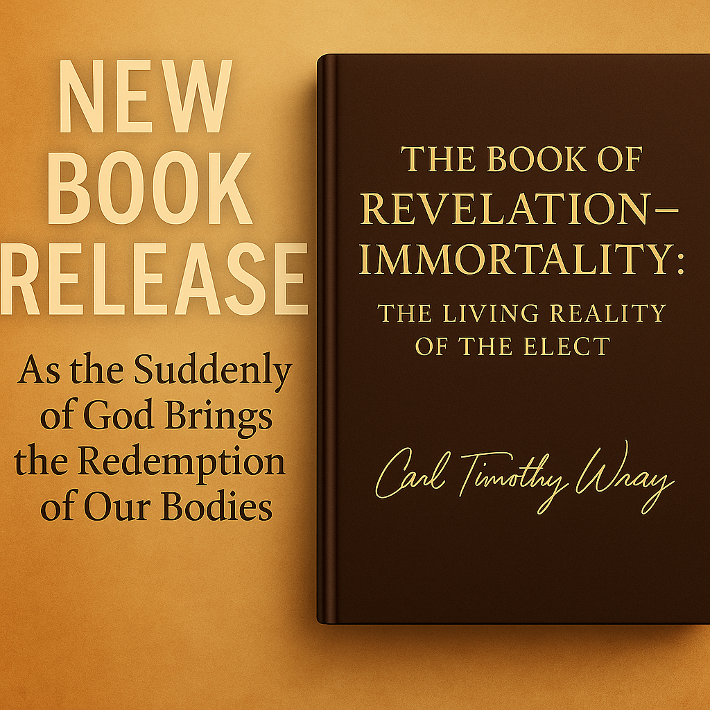 Library of Revelation: The Book of Revelation — Immortality: The Living Reality of the Elect