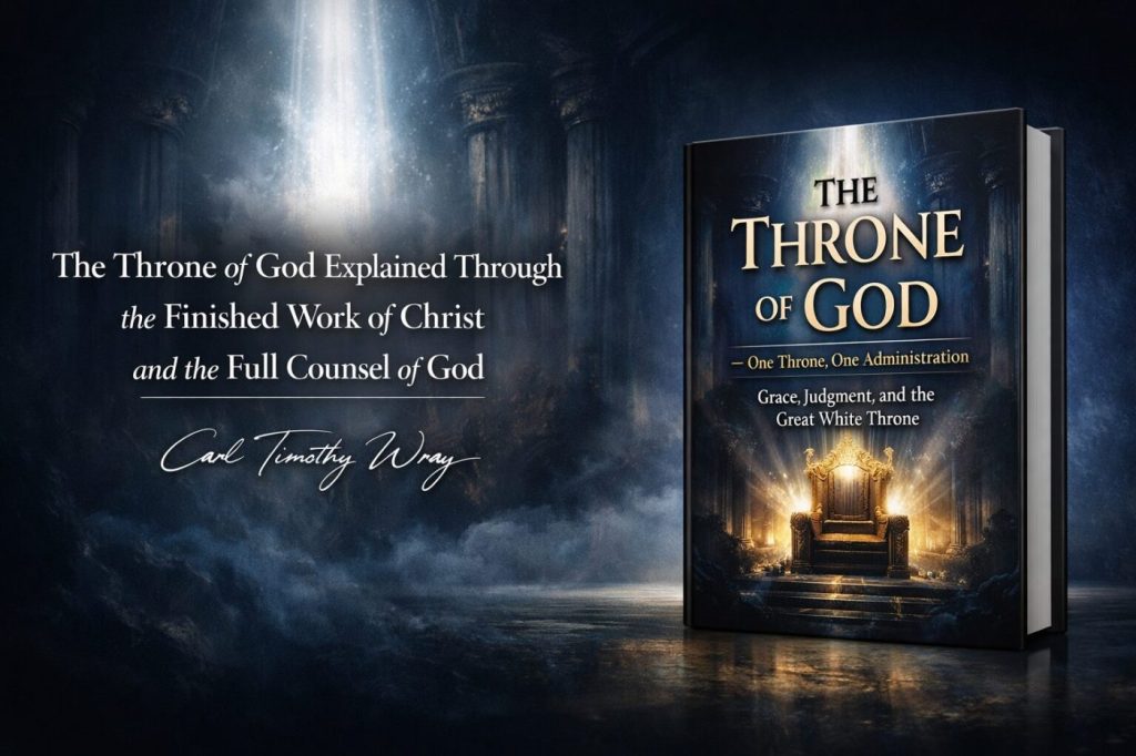 The Throne of God — One Throne, One Administration: Grace, Judgment, and the Great White Throne