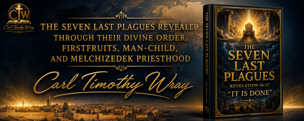 THE SEVEN LAST PLAGUES: THE SEVEN LAST PLAGUES — REVELATION 16:17 — “IT IS DONE”